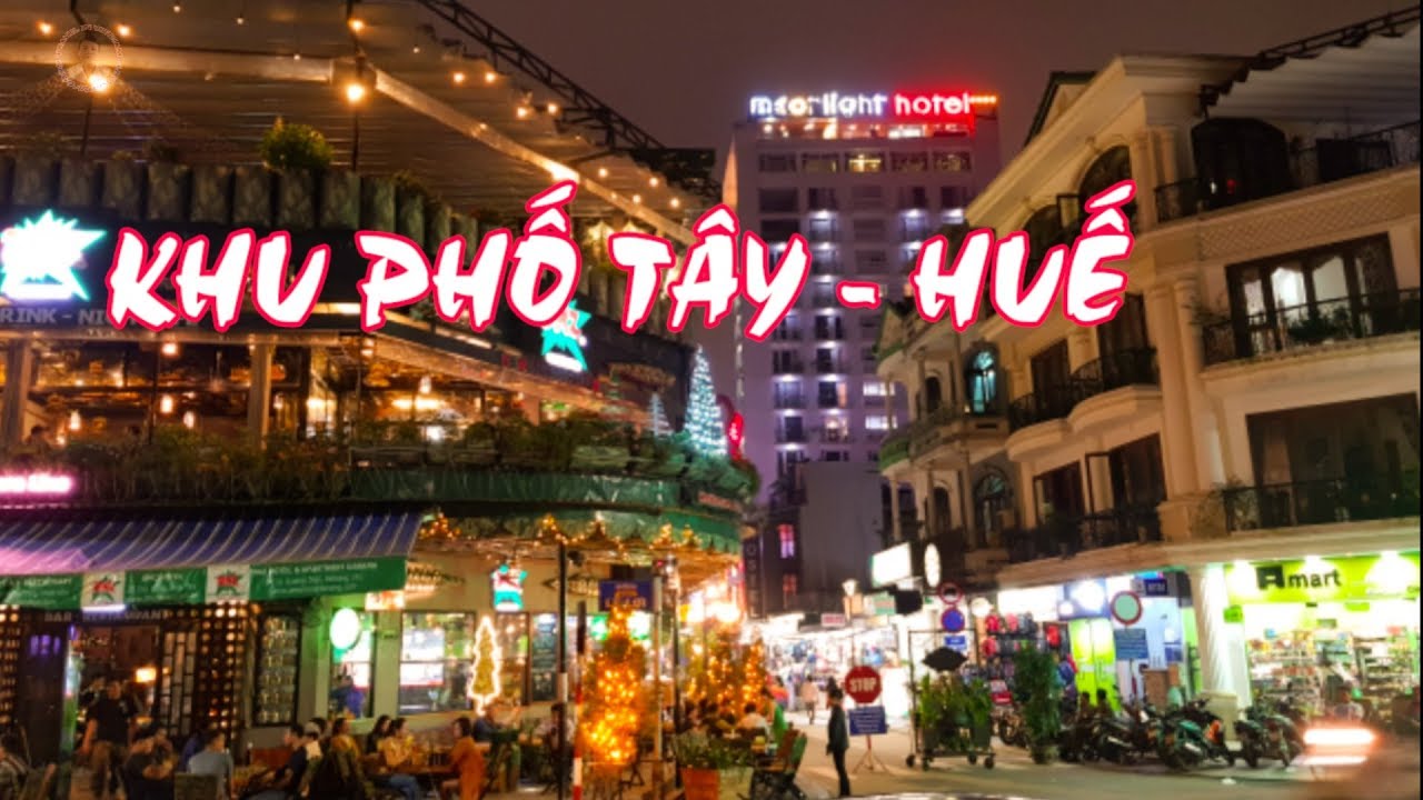 khu phố tây Huế